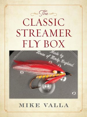 cover image of The Classic Streamer Fly Box